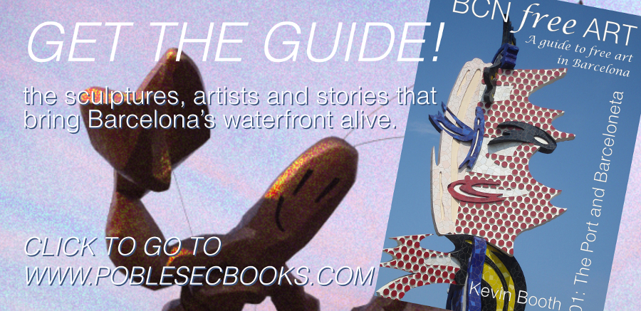 Get the guide BCN Free Art 01: The Port and Barceloneta! Go to www.poblesecbooks.com to purchase a print copy.